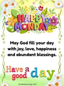200 Happy Monday Blessings, Images and Quotes
