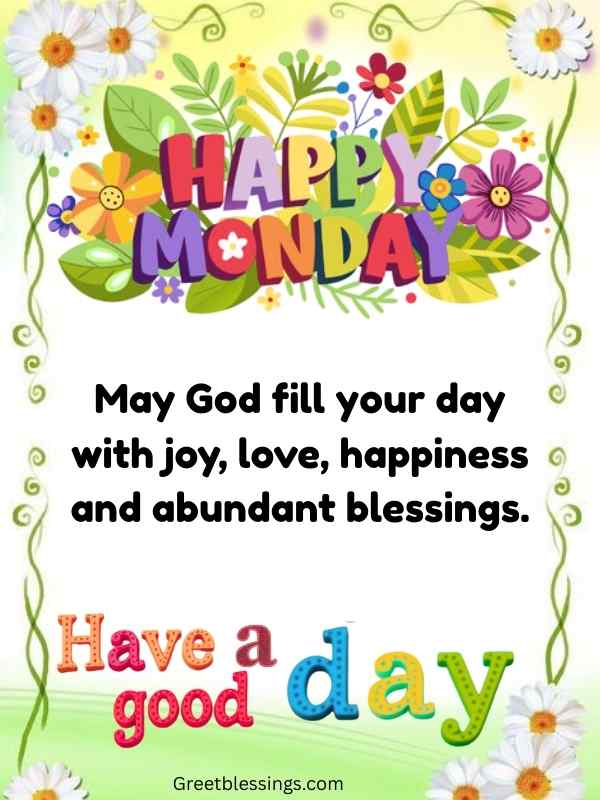 Read more about the article 200 Happy Monday Blessings, Images and Quotes