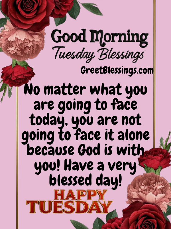 Positive Tuesday Morning Blessings for a Blessed Day.