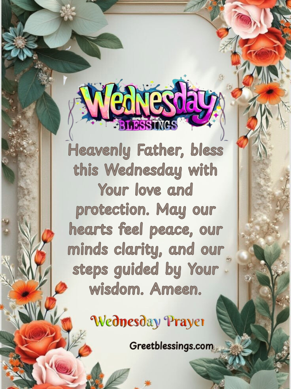 You are currently viewing 150+ Happy Wednesday Blessings Images quotes and prayers