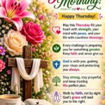 Beautiful Good Morning Thursday blessings image featuring flowers, a cross, faith-filled quotes, and inspiring Thursday wishes. Good Morning and happy thursday, God bless you.